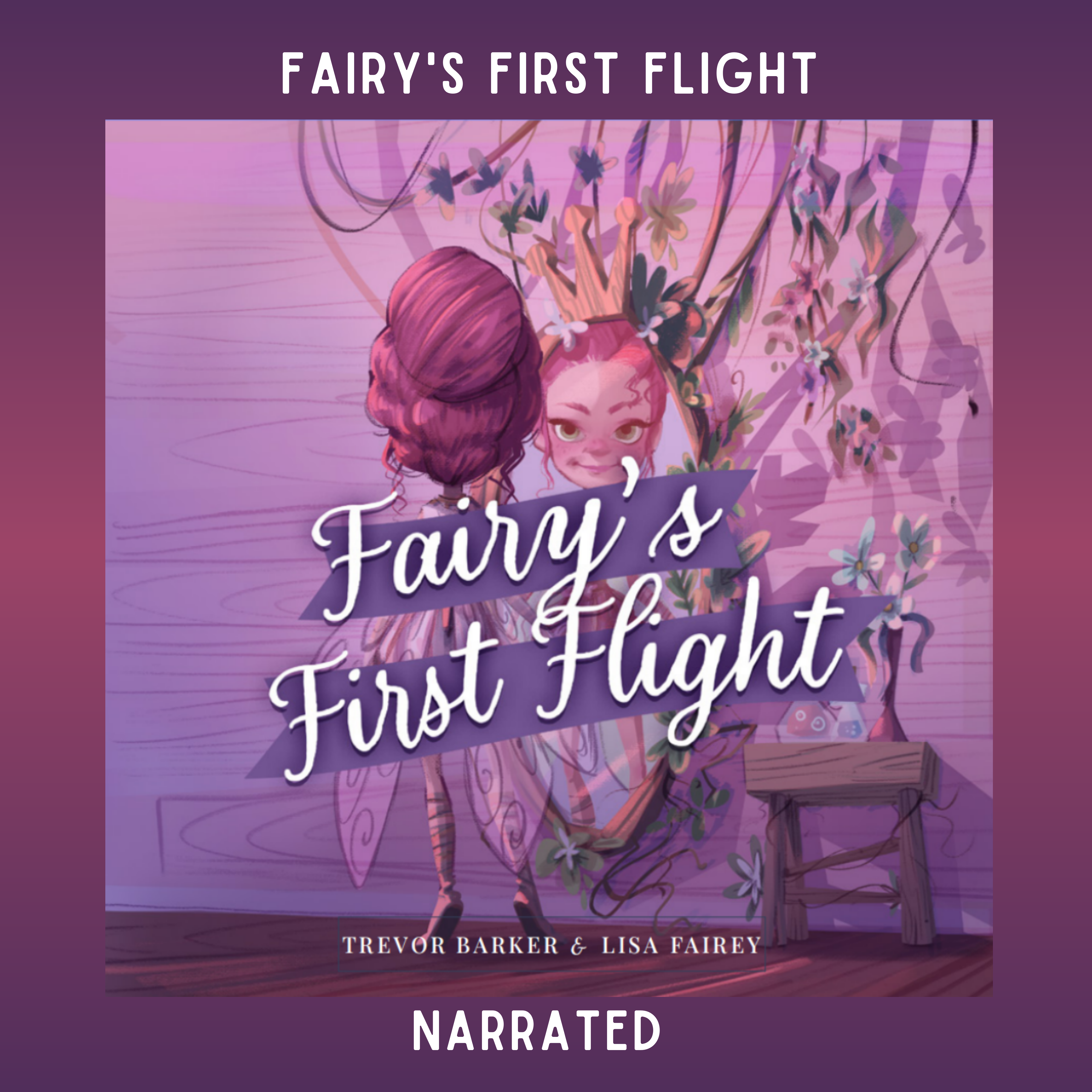 Fairy's First Flight - NARRATED - digital download